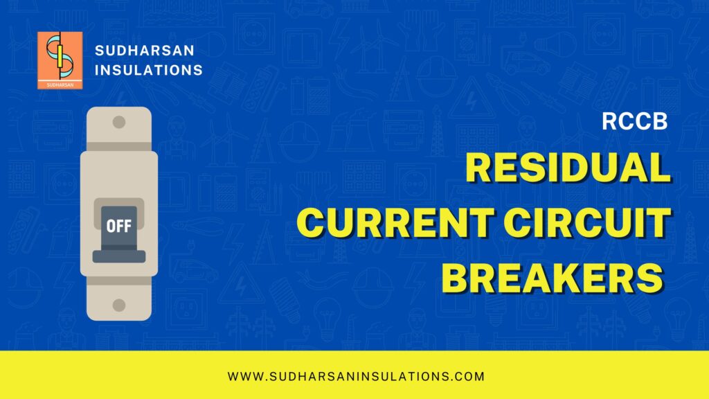 Residual Current Circuit Breaker RCCB